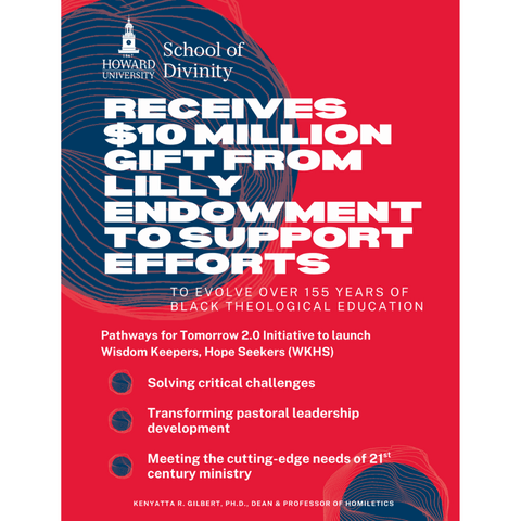 Howard University Receives $10M Gift from Lilly Endowment to Support Efforts to Advance Over 155 Years of Black Theological Education